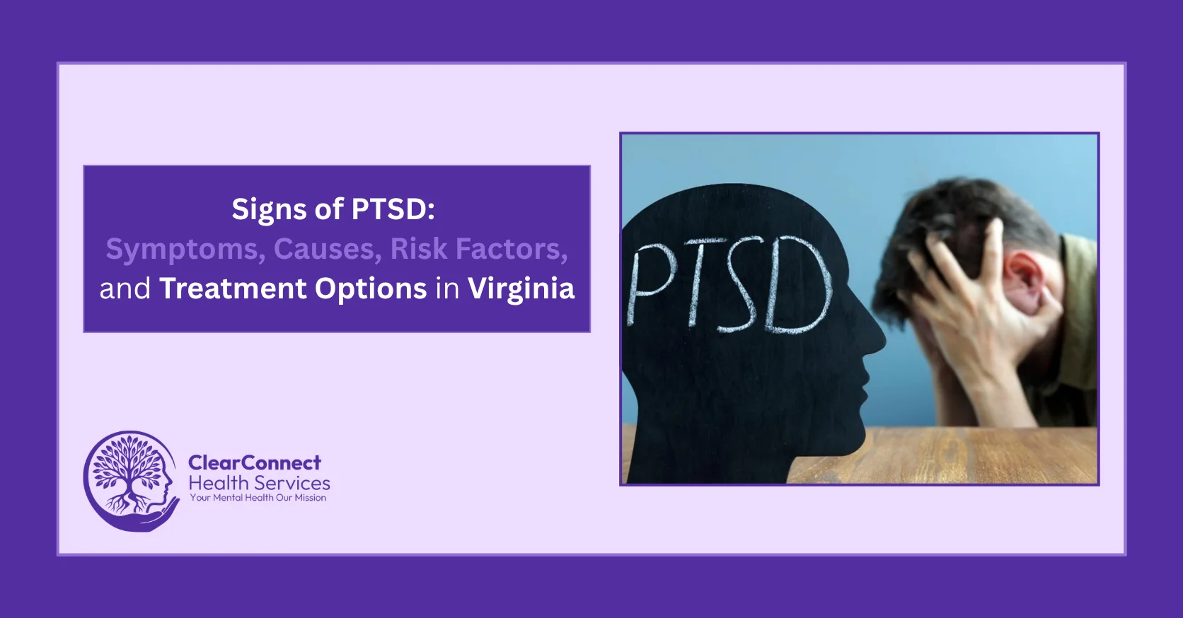 PTSD Symptoms, Diagnosis & Treatment in Virginia